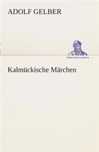 Kalmückische Märchen