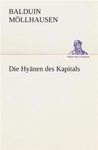 Die Hyänen des Kapitals