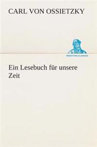 Ein Lesebuch für unsere Zeit