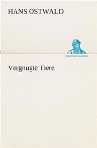 Vergnügte Tiere
