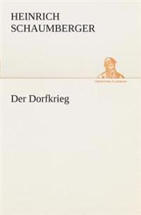 Der Dorfkrieg