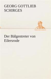 Der Bälgentreter von Eilersrode