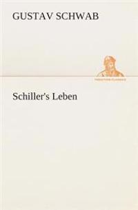 Schiller's Leben