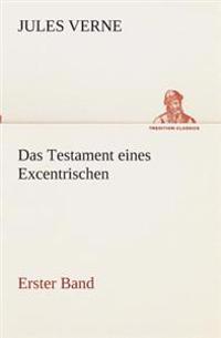 Das Testament eines Excentrischen