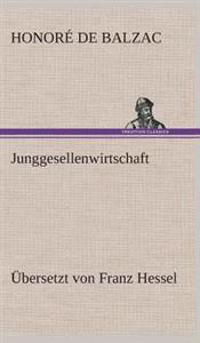 Junggesellenwirtschaft