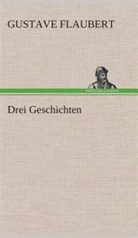Drei Geschichten
