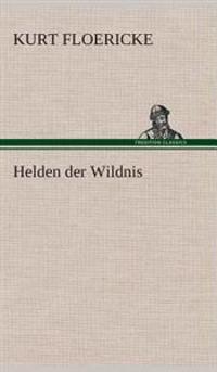Helden der Wildnis