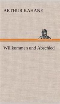 Willkommen und Abschied
