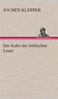 Der Kahn der fröhlichen Leute