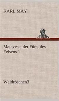 Bokomslag för "Matavese, der Fürst des Felsens 1"