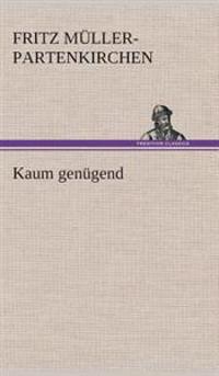 Kaum genügend