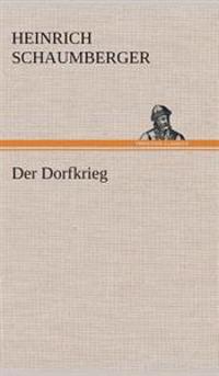 Der Dorfkrieg