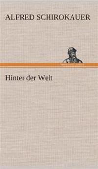 Hinter der Welt