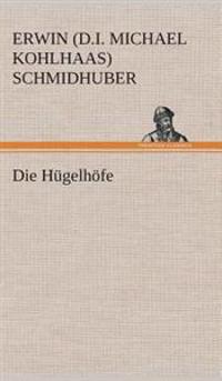 Die Hügelhöfe