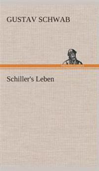 Schiller's Leben