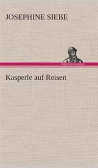 Kasperle auf Reisen