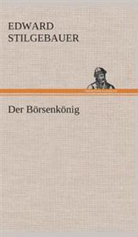 Der Börsenkönig