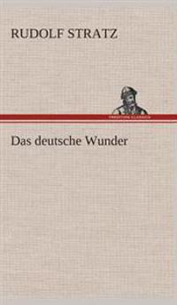 Das deutsche Wunder