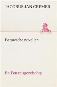 Betuwsche novellen, en Een reisgezelschap