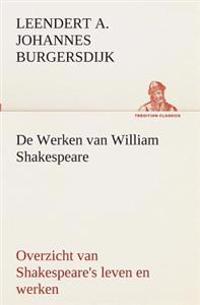 Bokomslag för "De Werken van William Shakespeare Overzicht van Shakespeare's leven en werken"