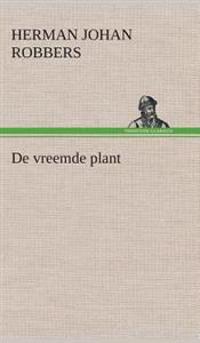 De vreemde plant