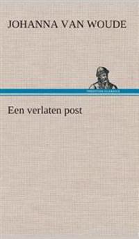 Een verlaten post