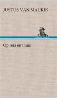 Op reis en thuis