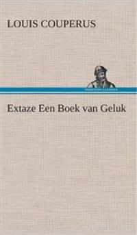 Extaze Een Boek van Geluk