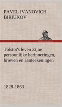 Bokomslag för "Tolstoi's leven Zijne persoonlijke herinneringen, brieven en aanteekeningen 1828-1863"