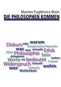 Die Philosophen kommen