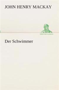 Der Schwimmer