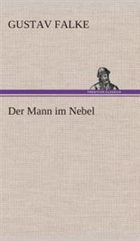 Der Mann im Nebel