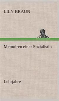 Bokomslag för "Memoiren einer Sozialistin Lehrjahre"