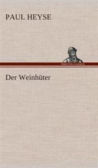 Der Weinhüter