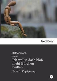 Ich wollte doch bloß nicht Bärchen heißen