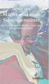 Mütter sind auch Schwiegermütter