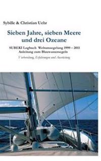 Bokomslag för "Sieben Jahre, sieben Meere und drei Ozeane"