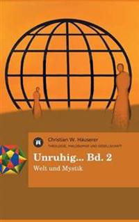 Unruhig... Bd. 2