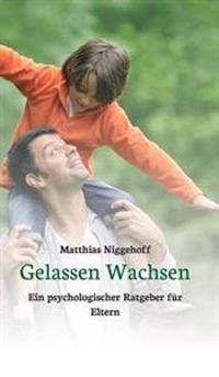 Gelassen Wachsen