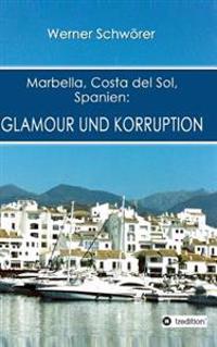 Marbella Costa del Sol Spanien