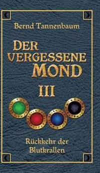 Der vergessene Mond Bd III