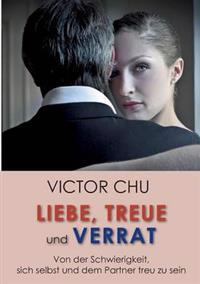 Liebe, Treue Und Verrat