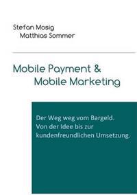 Mobile Payment & Mobile Marketing