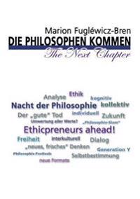 Die Philosophen kommen - The Next Chapter