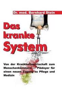 Das kranke System