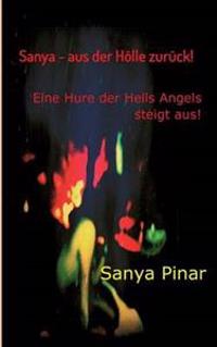 Sanya - aus der Hölle zurück