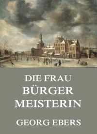 Die Frau Bürgermeisterin