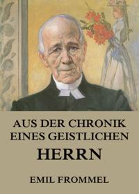 Aus der Chronik eines geistlichen Herrn