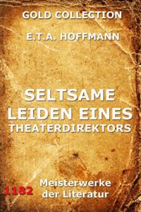 Seltsame Leiden eines Theaterdirektors