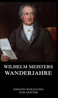 Wilhelm Meisters Wanderjahre
